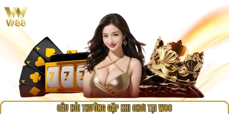 Link Vào W88 Mới Nhất 2026 - Trang Chủ W88.com Uy Tín recomp.tv 37 Câu hỏi thường gặp khi chơi tại W88